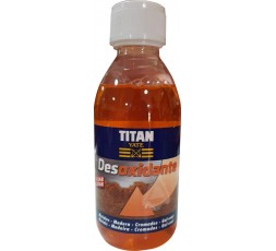 TITAN Desoxidante Multiuso 250ML - Eficaz Contra el Óxido