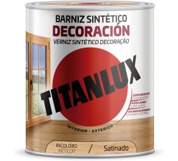 TITANLUX Barniz Sintético Decoración Incoloro Satinado 750 ml